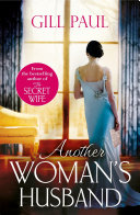 Another Woman's Husband: From the #1 bestselling author of The Secret Wife a sweeping story of love and betrayal behind the Crown Pdf/ePub eBook