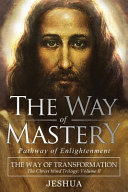 The Way of Mastery  Pathway of Enlightenment