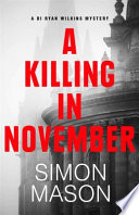 A Killing in November