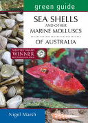 Green Guide Seashells and Other Marine Molluscs of Australia