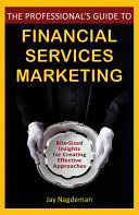 The Professional's Guide to Financial Services Marketing