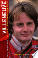 Gilles Villeneuve  The Life of the Legendary Racing Driver Book