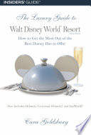 The Luxury Guide to Walt Disney World Resort Book PDF