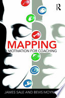 Mapping Motivation for Coaching PDF Book By James Sale,Bevis Moynan