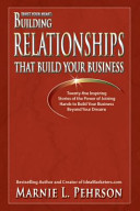 Trust Your Heart  Building Relationships That Build Your Business