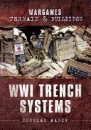 WWI Trench Systems