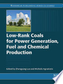 Low rank Coals for Power Generation  Fuel and Chemical Production Book