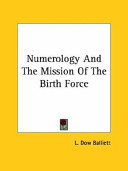 Numerology and the Mission of the Birth Force