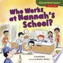 Who Works at Hannah s School  Book PDF