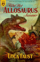 Wet Hot Allosaurus Summer Book