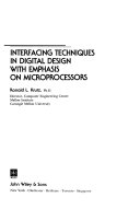 Interfacing Techniques in Digital Design with Emphasis on Microprocessors Book