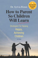 How to Parent So Children Will Learn