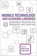 Mobile Technology and Academic Libraries Book
