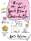 Funny, You Don't Look Like a Grandmother