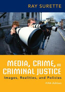 Media  Crime  and Criminal Justice