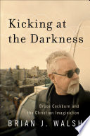 Kicking at the Darkness Book PDF