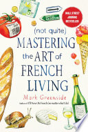  Not Quite  Mastering the Art of French Living Book