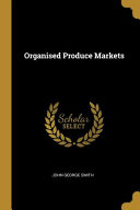 Organised Produce Markets