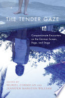 The Tender Gaze