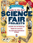 Janice VanCleave's Guide to the Best Science Fair Projects