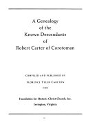 A genealogy of the known descendants of Robert Carter of ...