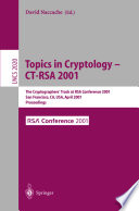 Topics in Cryptology   CT RSA 2001