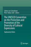 The UNESCO Convention on the Protection and Promotion of the Diversity of Cultural Expressions Pdf/ePub eBook