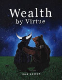 Wealth by Virtue
