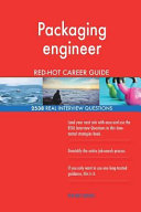 Packaging Engineer Red-Hot Career Guide; 2538 Real Interview Questions
