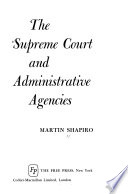 The Supreme Court and Administrative Agencies