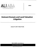 Eminent Domain and Land Valuation Litigation