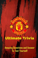 Manchester United Ultimate Trivia