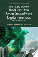 What Every Engineer Should Know About Cyber Security and Digital Forensics Book