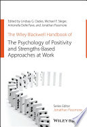 The Wiley Blackwell Handbook of the Psychology of Positivity and Strengths Based Approaches at Work