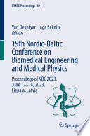 19th Nordic Baltic Conference on Biomedical Engineering and Medical Physics
