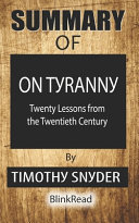 Summary of On Tyranny By Timothy Snyder