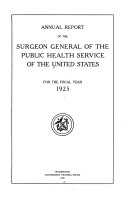 Annual report of the Surgeon General of the Public Health Service of the United States for the fiscal year ... 1925