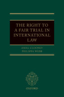 The Right to a Fair Trial in International Law