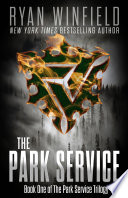 The Park Service: Book One of The Park Service Trilogy