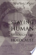 Staying Human Through the Holocaust