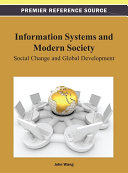 Information Systems and Modern Society: Social Change and Global Development
