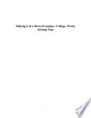 Making It in a Down Economy  College  Work  Savings Tips Book PDF