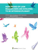 How Prides of Lion Researchers are Evolving to be Interdisciplinary Book