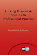 Linking Discourse Studies to Professional Practice