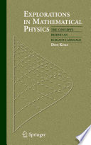 Explorations in Mathematical Physics