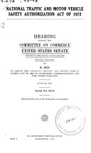 National Traffic and Motor Vehicle Safety Authorization Act of 1972, Hearing Before ..., 92-2, June 13, 1972