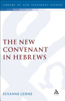 The New Covenant in Hebrews