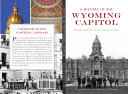 History of the Wyoming Capitol  A