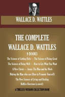 The Complete Wallace D. Wattles