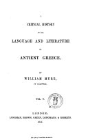 A Critical History of the Language and Literature of Antient Greece by William Mure